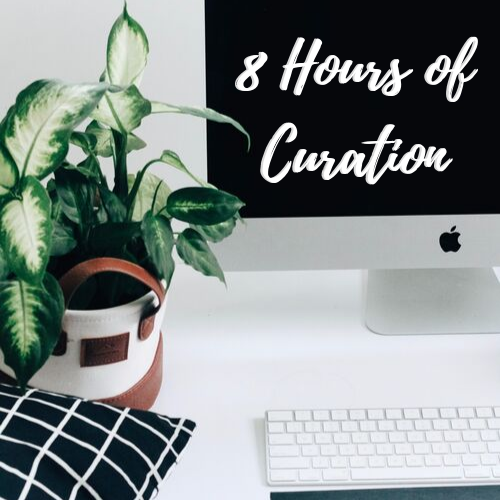 8- #2 Hours of Curation.png