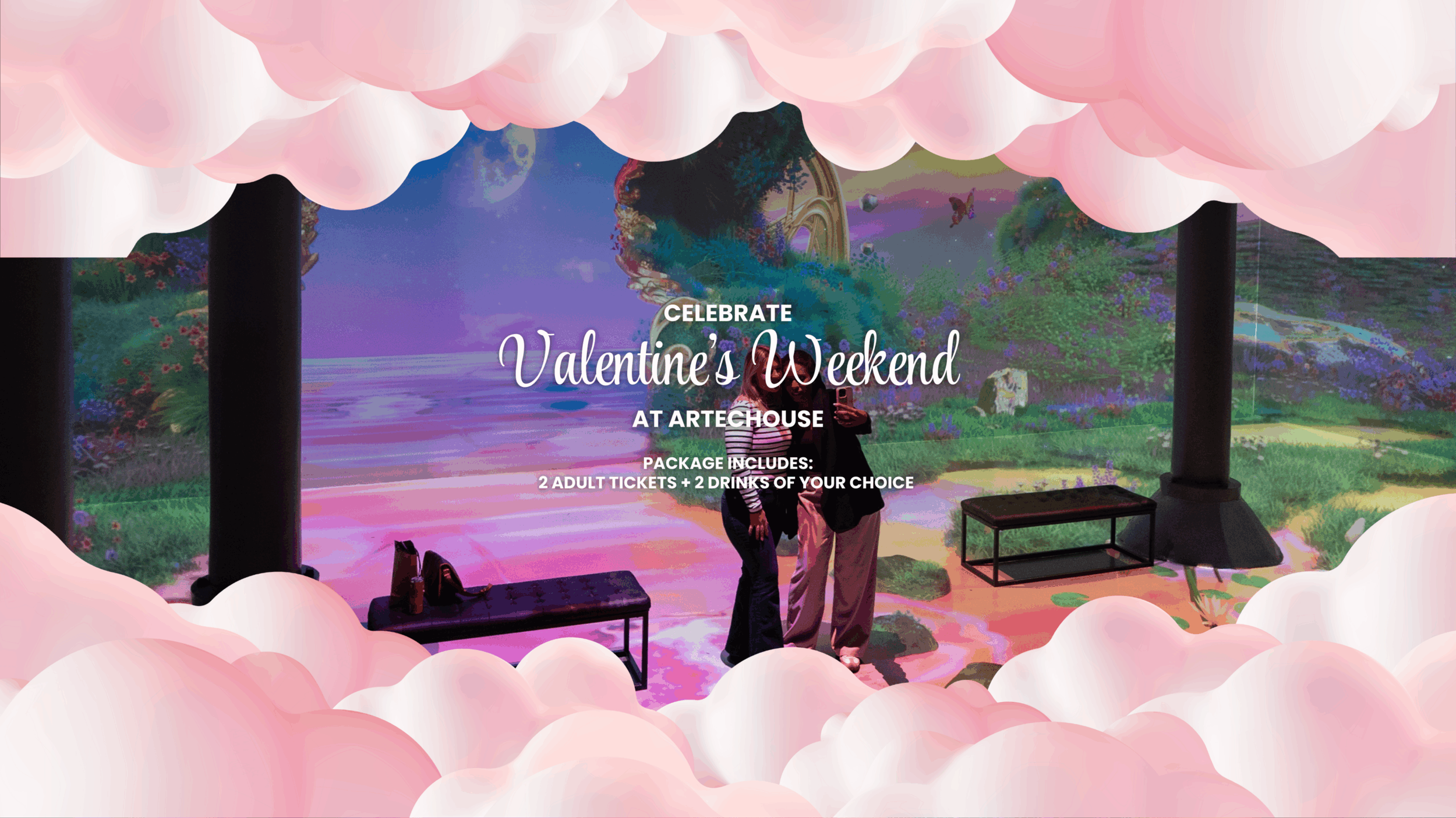 ARTECHOUSE Valentine's Day Package