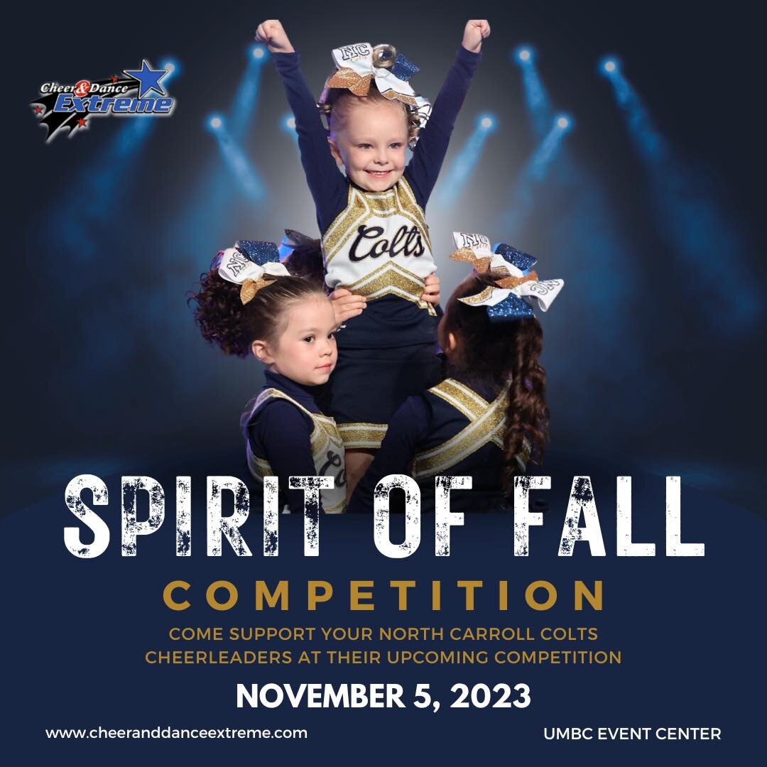 📣 Calling all Colts fans! 📣

Mark your calendars for November 5, 2023, and come out to the UMBC Event Center to support your North Carroll Colts Cheerleaders at the Cheer &amp; Dance Extreme Spirit of Fall Classic! 🤸&zwj;♀️🔥

👏 Let's show our te