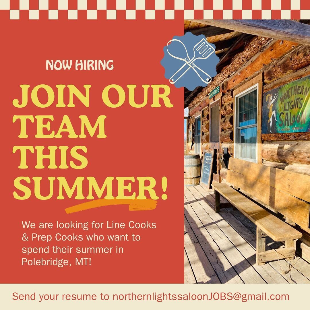 Are you an experienced line cook or prep cook looking for a fun summer job in the most beautiful corner of Montana?? We have the job for you! We&rsquo;re looking for experienced back of the house staff to join our crew this summer. Please send your r