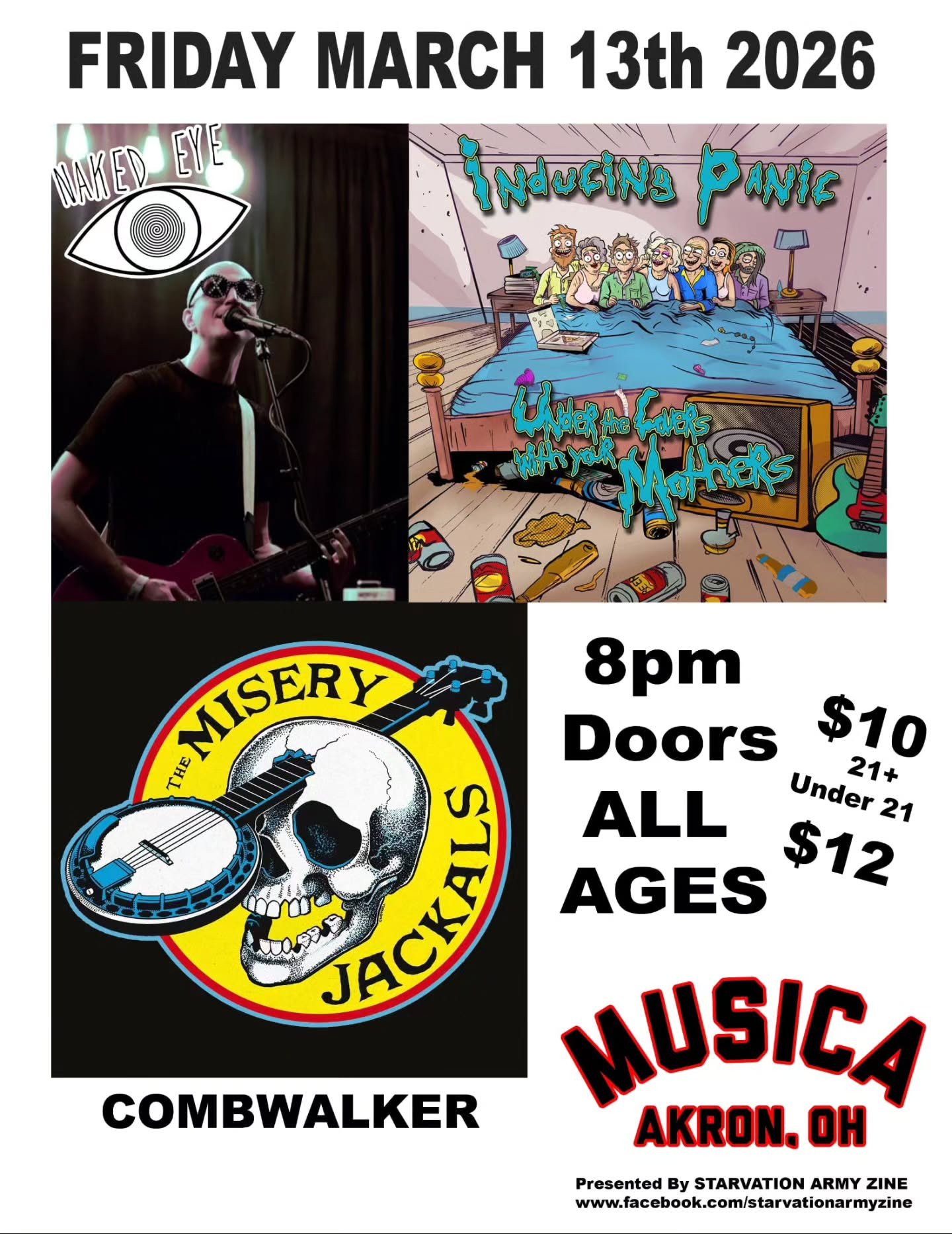 ONE MONTH OUT! 💥

Starvation Army Zine &amp; Musica present: Naked Eye, Inducing Panic, The Misery Jackals, and Combwalker live at Musica Friday, March 13!

🎫 $10 / Guests under 21 pay additional $2 cash gratuity at the door
👥 All ages
⏰ 8:00PM do