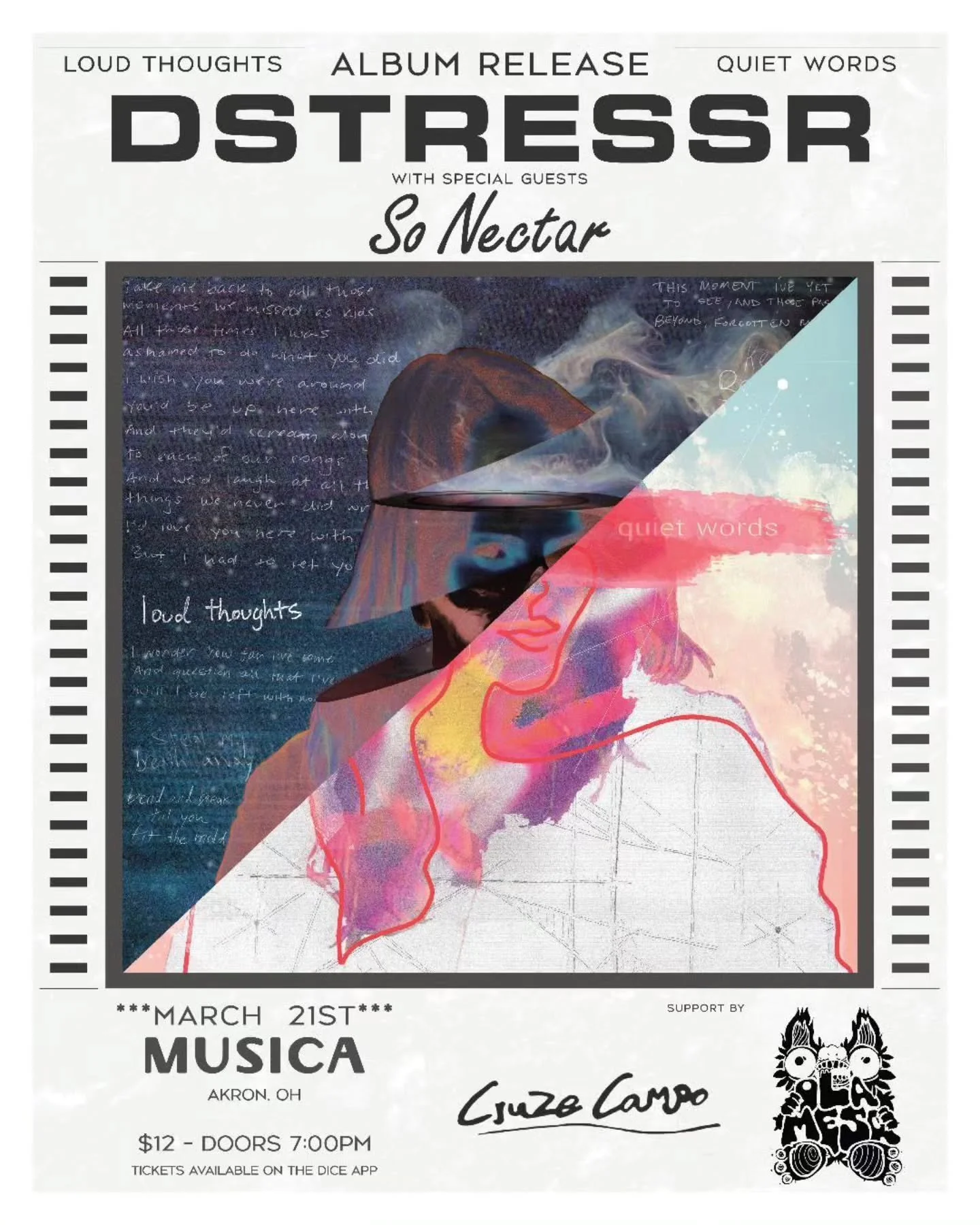SATURDAY, MARCH 21! 💖

DSTRESSR "Loud Thoughts, Quiet Words" Album Release at Musica! 

with special guests So Nectar (featuring Musica's own ALEX) and support from Ola Mesa and Cruze Campo!

⏰ 7pm doors / 8pm show
🎫 $12 online / $15 at t
