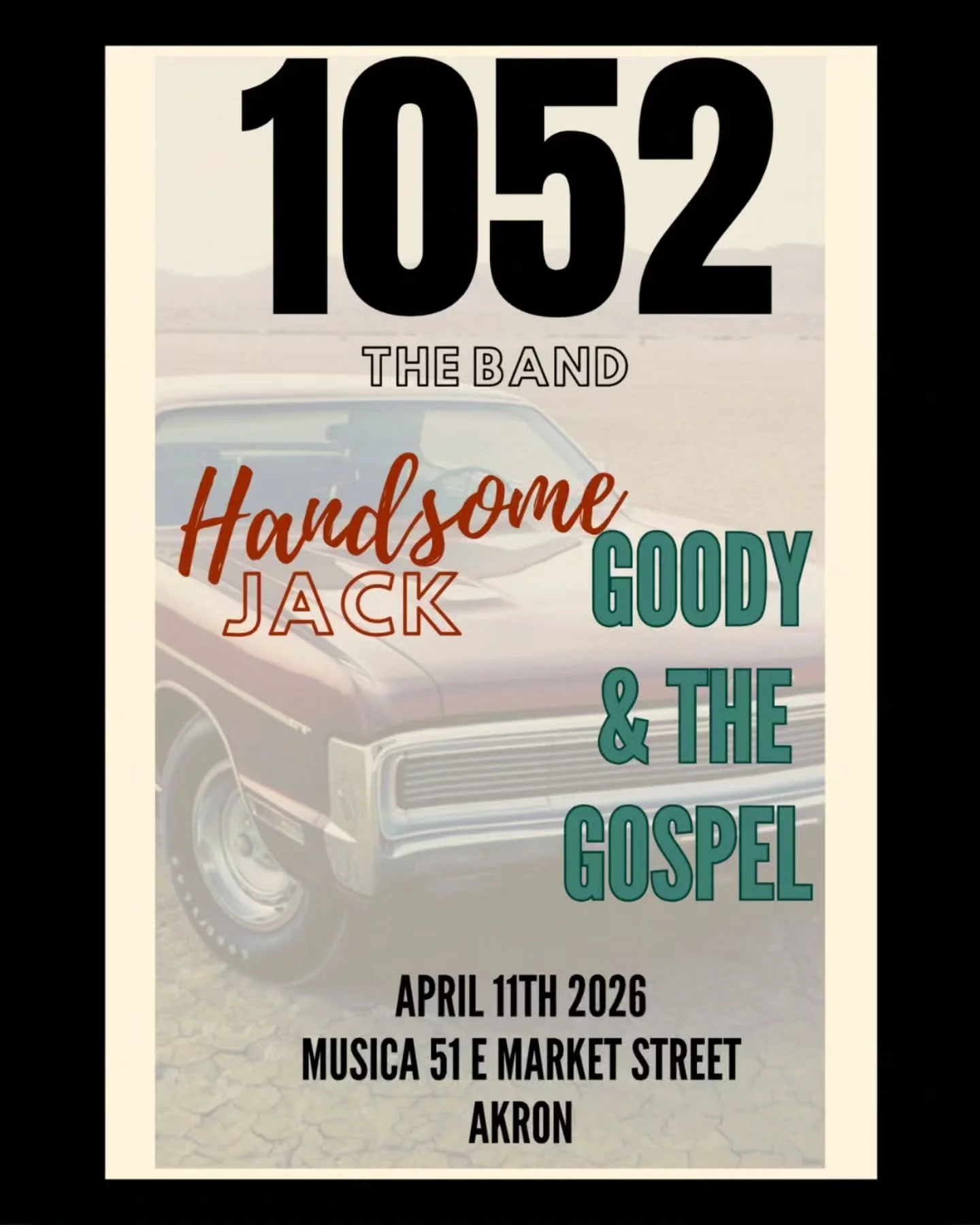 APRIL 11 AT MUSICA 🎸

A night of rock-'n'-roll and a whole lotta soul with Handsome Jack (Buffalo, NY) in support of their new album, &lsquo;Barnburners!&rsquo;, 1052 (Akron outlaw rollblues) and Goody &amp; The Gospel! 🔥

⏰ 7PM doors / 8PM show
🎫