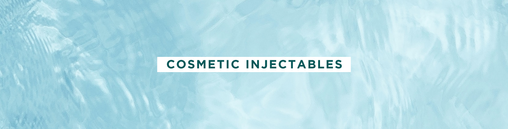 CosmeticInjectables_WebBanner.jpg