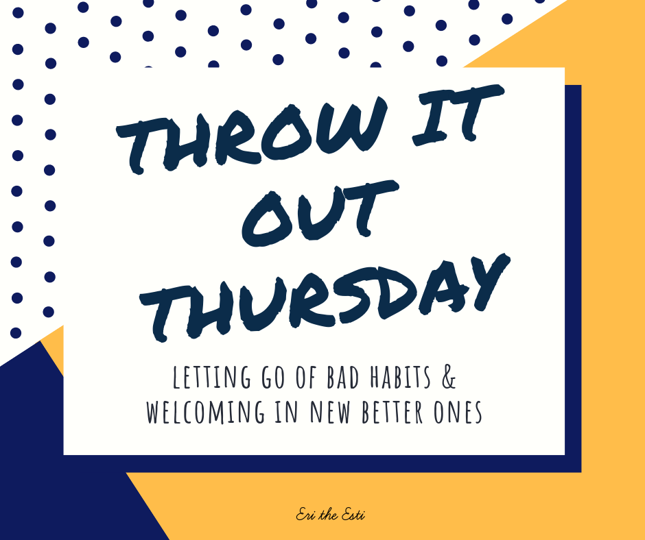 Throw It Out Thursday