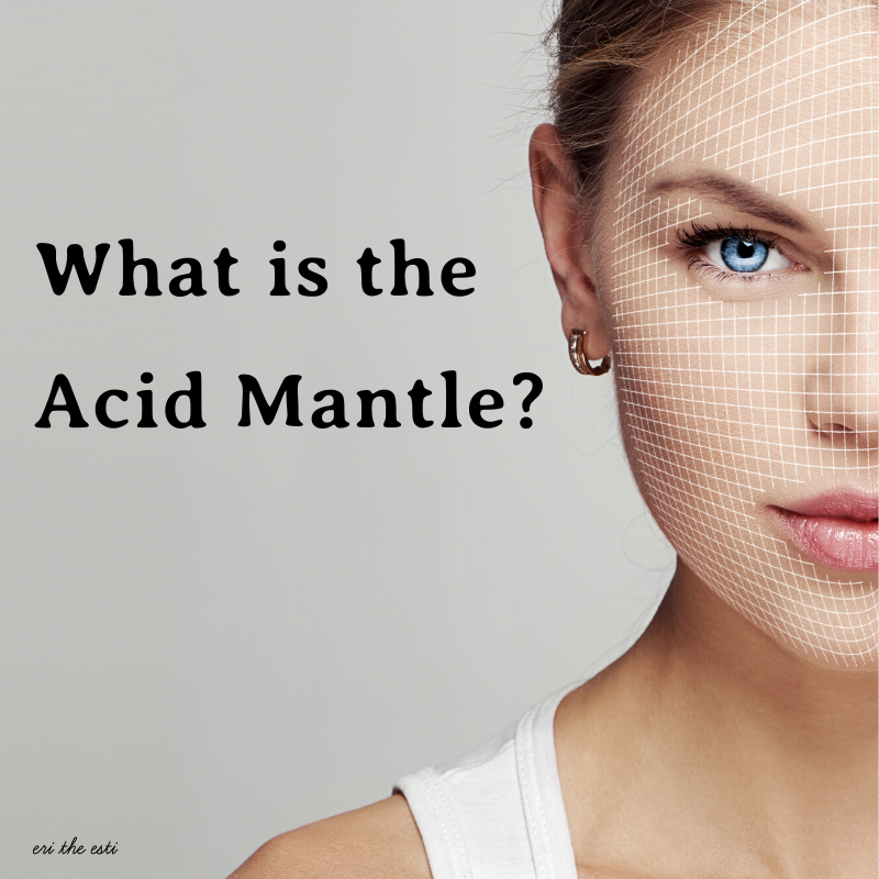 acid mantle
