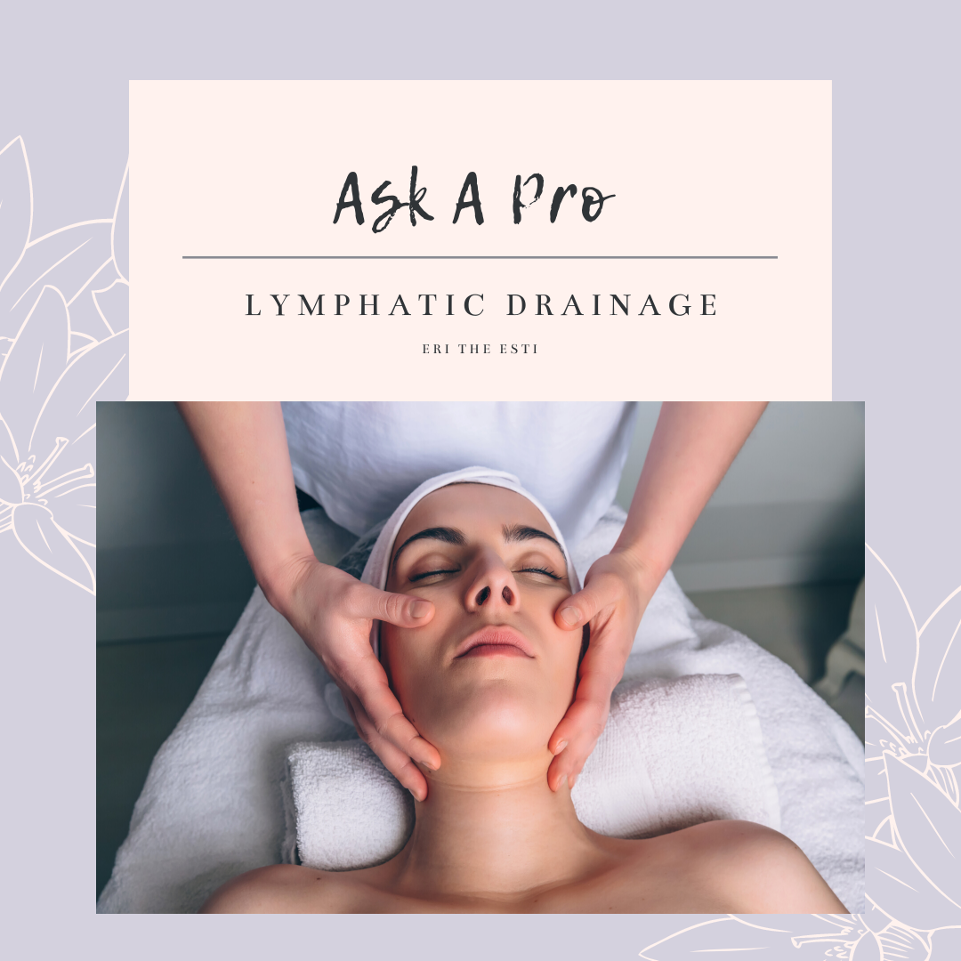 Ask A Pro: Lymphatic Drainage