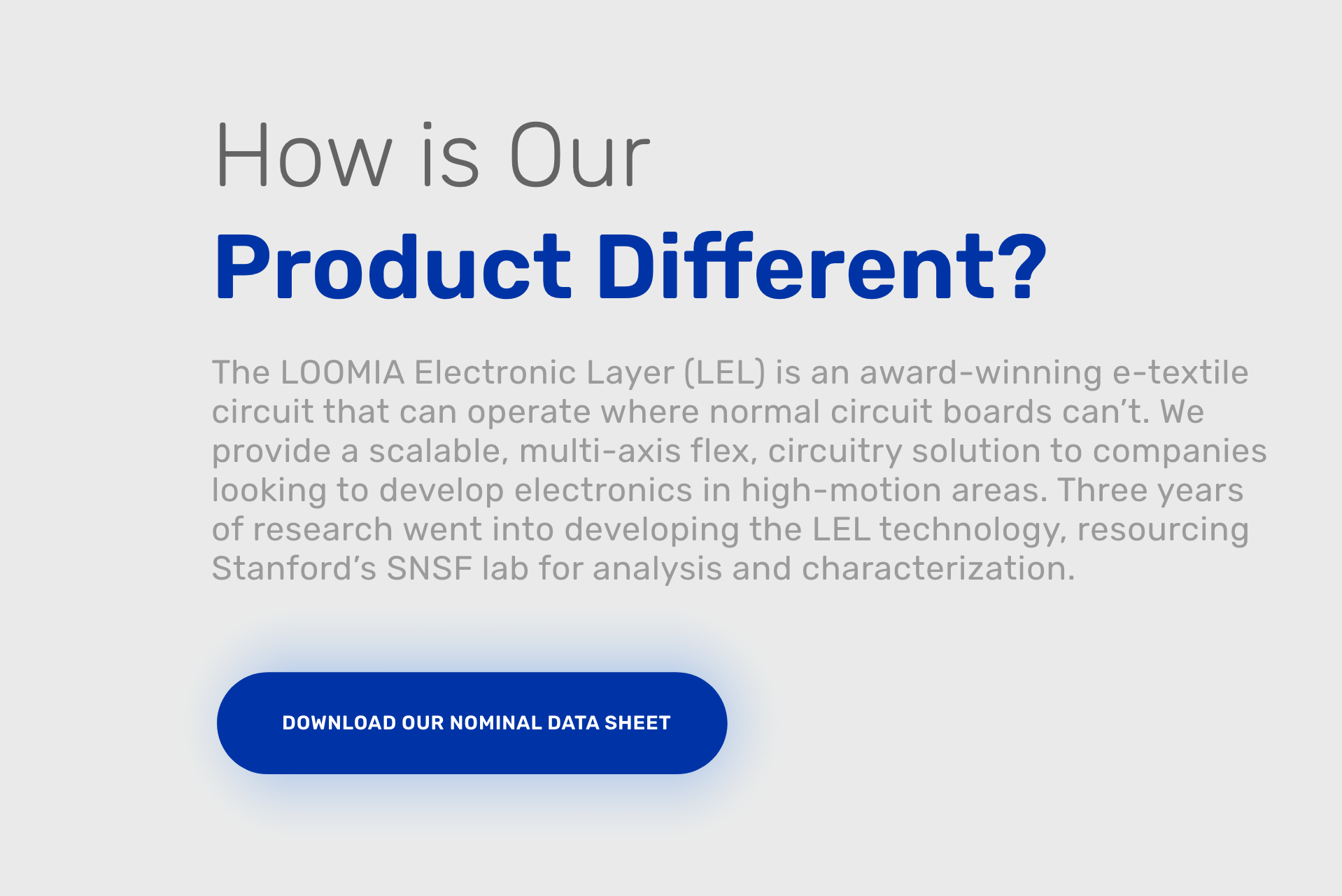 The LOOMIA Electronic Layer (LEL) is an award-winning e-textile circuit that can operate where normal circuit boards can’t.