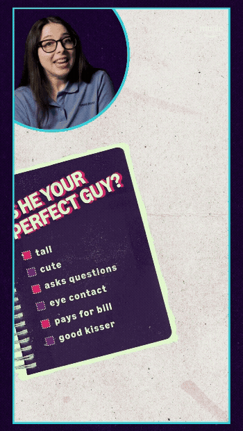 A young woman with long dark hair and glasses smiling, wearing a blue shirt, positioned next to a notebook listing qualities of a perfect guy, such as tall, cute, asks questions, eyes contact, pays for bill, good kisser.