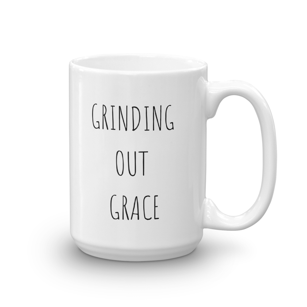 GRINDING-OUT-GRACE_mockup_Handle-on-Right_15oz.png