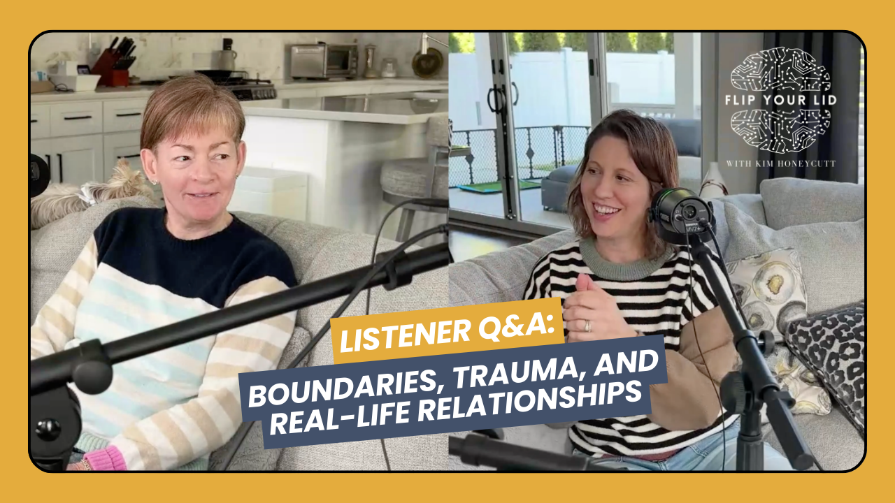 Listener Q&amp;A: Boundaries, Trauma, and Relationships