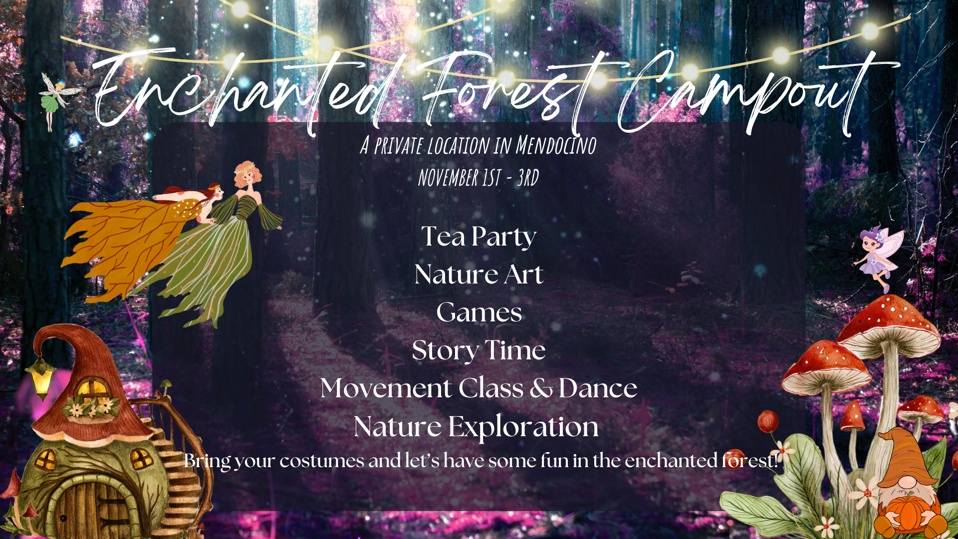 Enchanted Forest Campout
