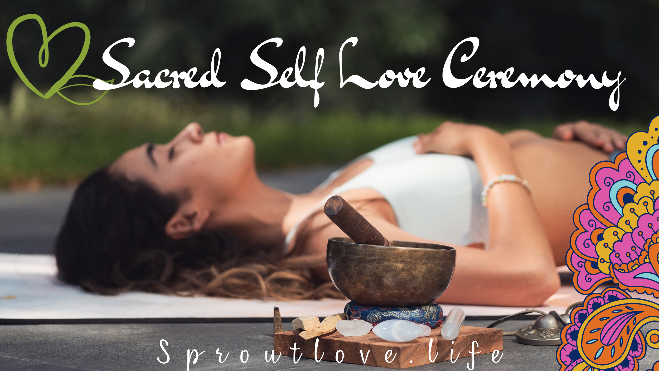 SacredSelfLoveCeremony 2.png