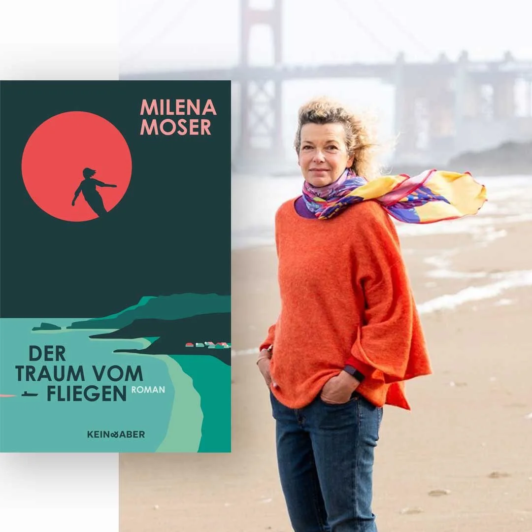 DER TRAUM VOM FLIEGEN. MILENA MOSER