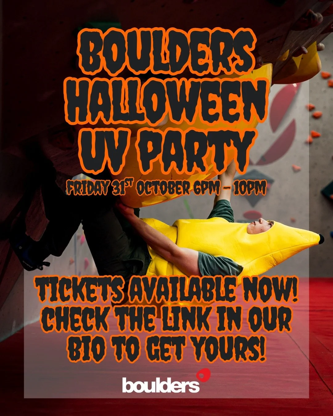 👻 Our Halloween UV Party tickets are now available!

On the night we will have:
🔦UV Problems
🎉20 Event Blocks
2️⃣Partner Climbs
🎩Fancy Dress Competition
🎒Anything but a Chalk Bag

Members Early Bird Price (while supplies last) - &pound;5* (usual