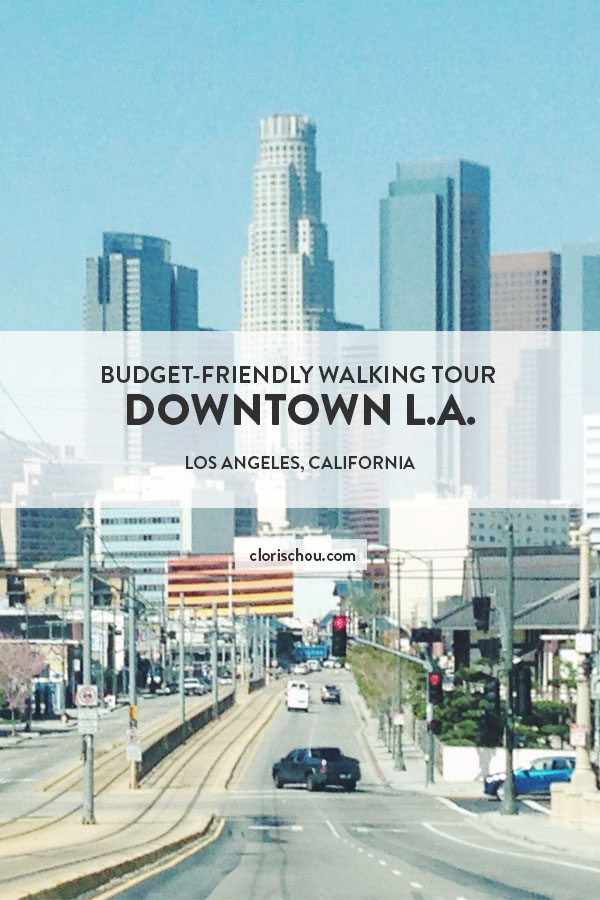 Downtown Los Angeles: Walking Tour Cloris Creates