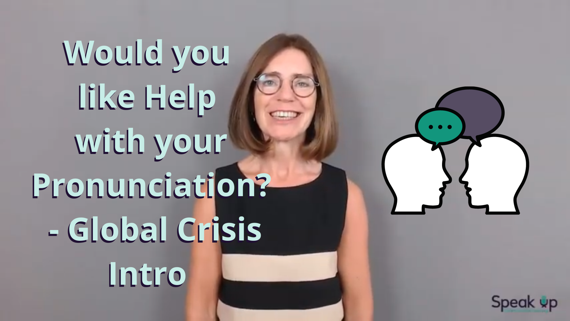 Helping You Pronounce Words Around our Global Crisis