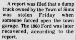 Newspaper reports Town Dump truck stolen and recovered