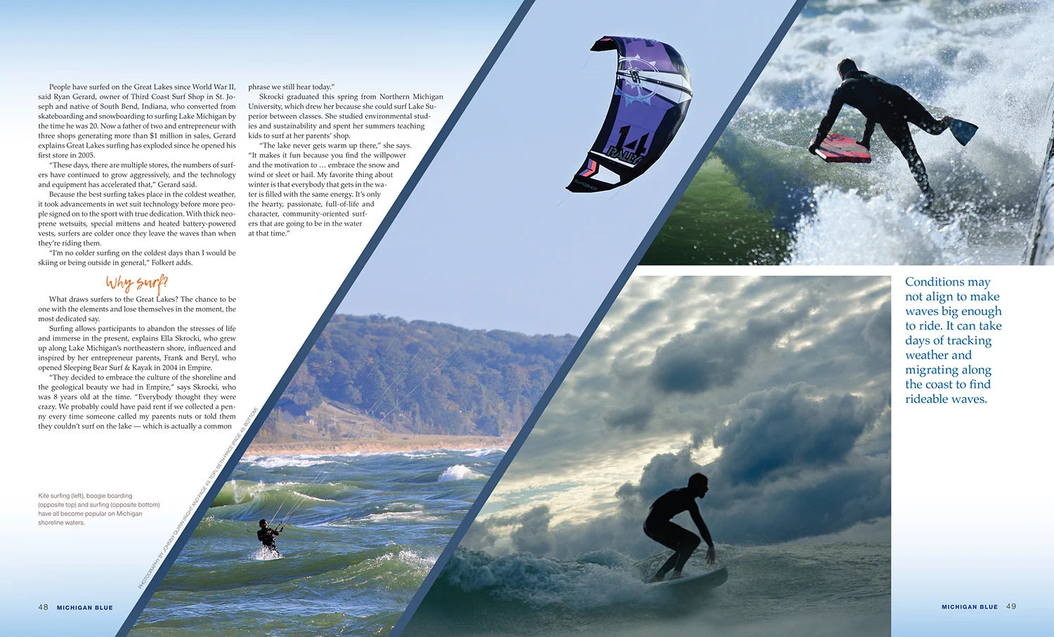 SURFING THE GREAT LAKES Feature story on surfing the Great Lakes for Michigan BLUE magazine. Written by Lynne Golodner; Photography by Aaron Peterson, Beth Price, Andrew Jowett and Johnny Quirin