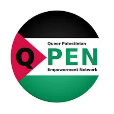 Queer Palestinian Empowerment Network QPEN is an international collective of queer Palestinians fighting for the liberation of Palestine.We strive to amplify and acknowledge the Palestinian LGBTQ+ community; that is, Palestinian people, within and beyond Palestine, who identify as LGBTQ+.