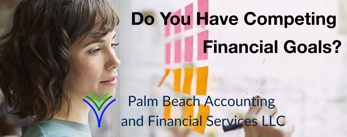 Do you have competing financial goals?