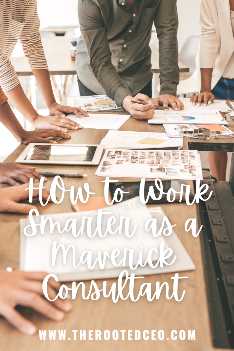 How to Work Smarter as a Maverick Consultant (Delegate vs. Own)