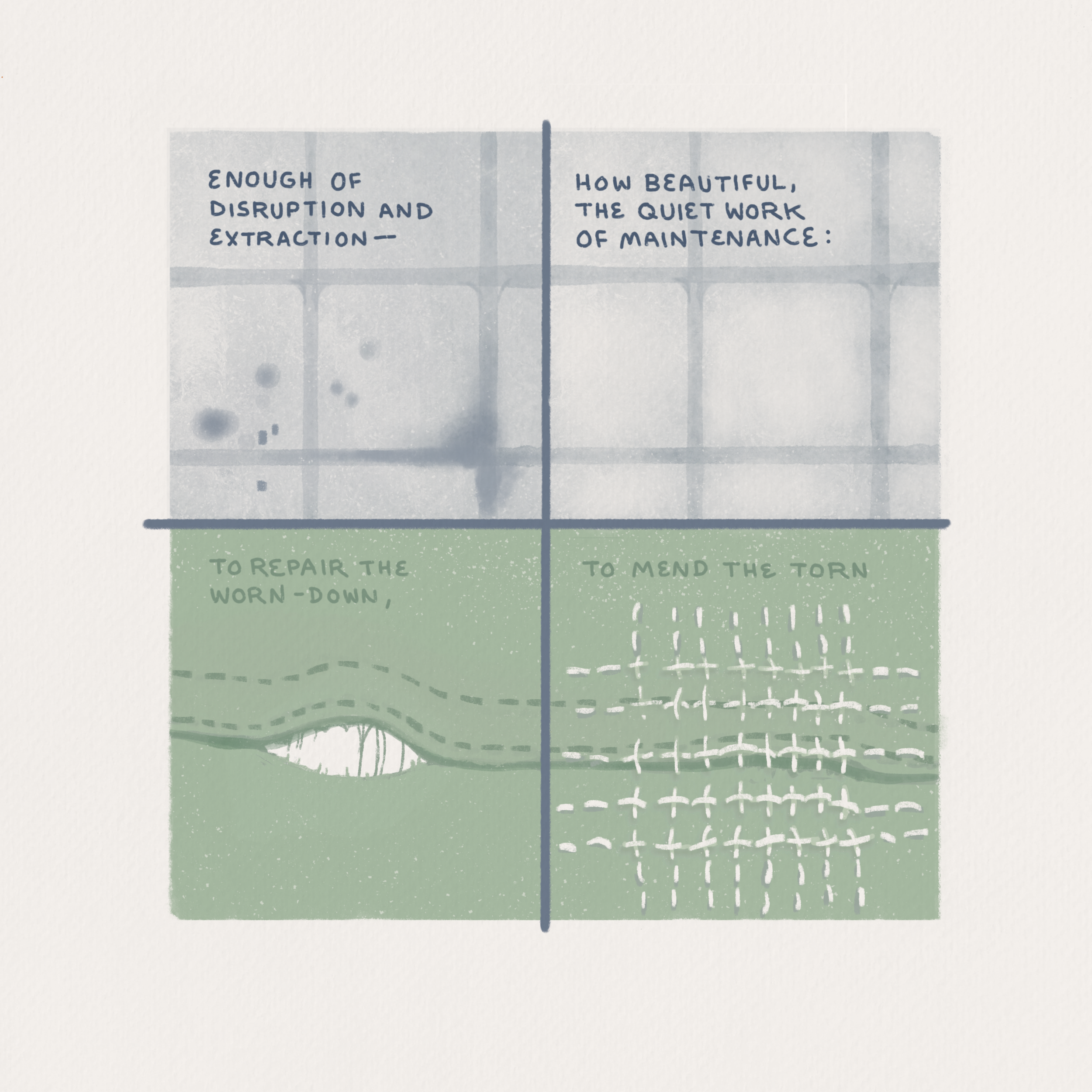 Text: Enough of disruption and extraction—how beautiful, the quiet work of maintenance: To repair the worn-down, to mend the torn. Image: A dirty tile floor cleaned; torn seam is mended with sashiko
