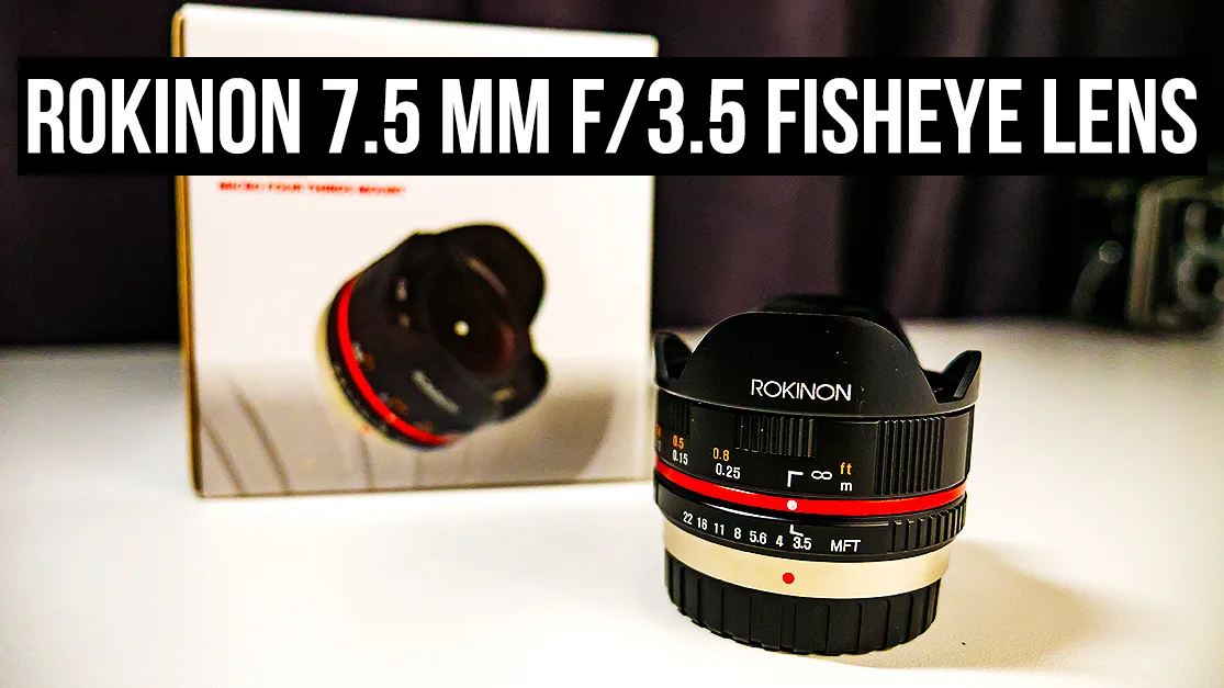 ROKINON 7.5MM F/3.5 FISHEYE LENS REVIEW | PHOTOGRAPHY VLOG