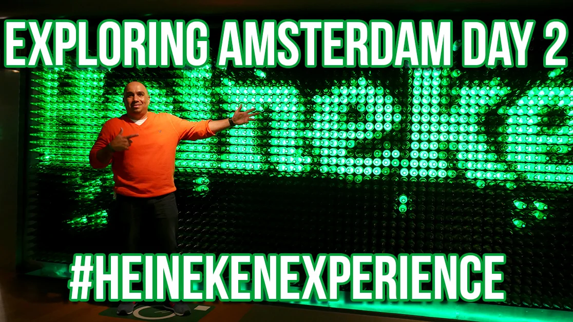 Exploring Amsterdam Day 2 - The Heineken Experience (Vlog)