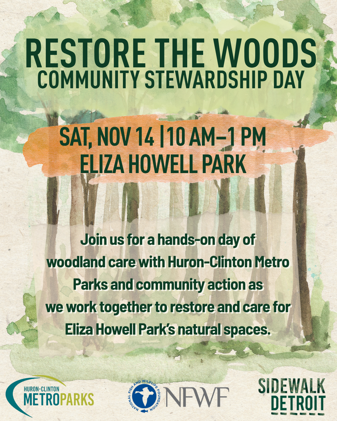Restore the Woods : Community Stewardship Day 
