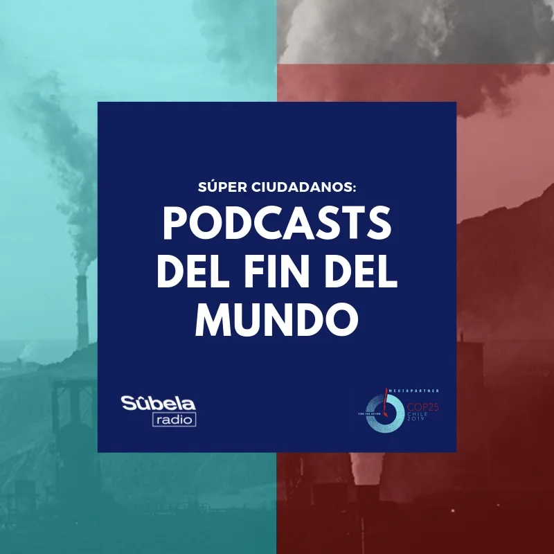 El Podcast del Fin del Mundo llegó a Súbela Radio