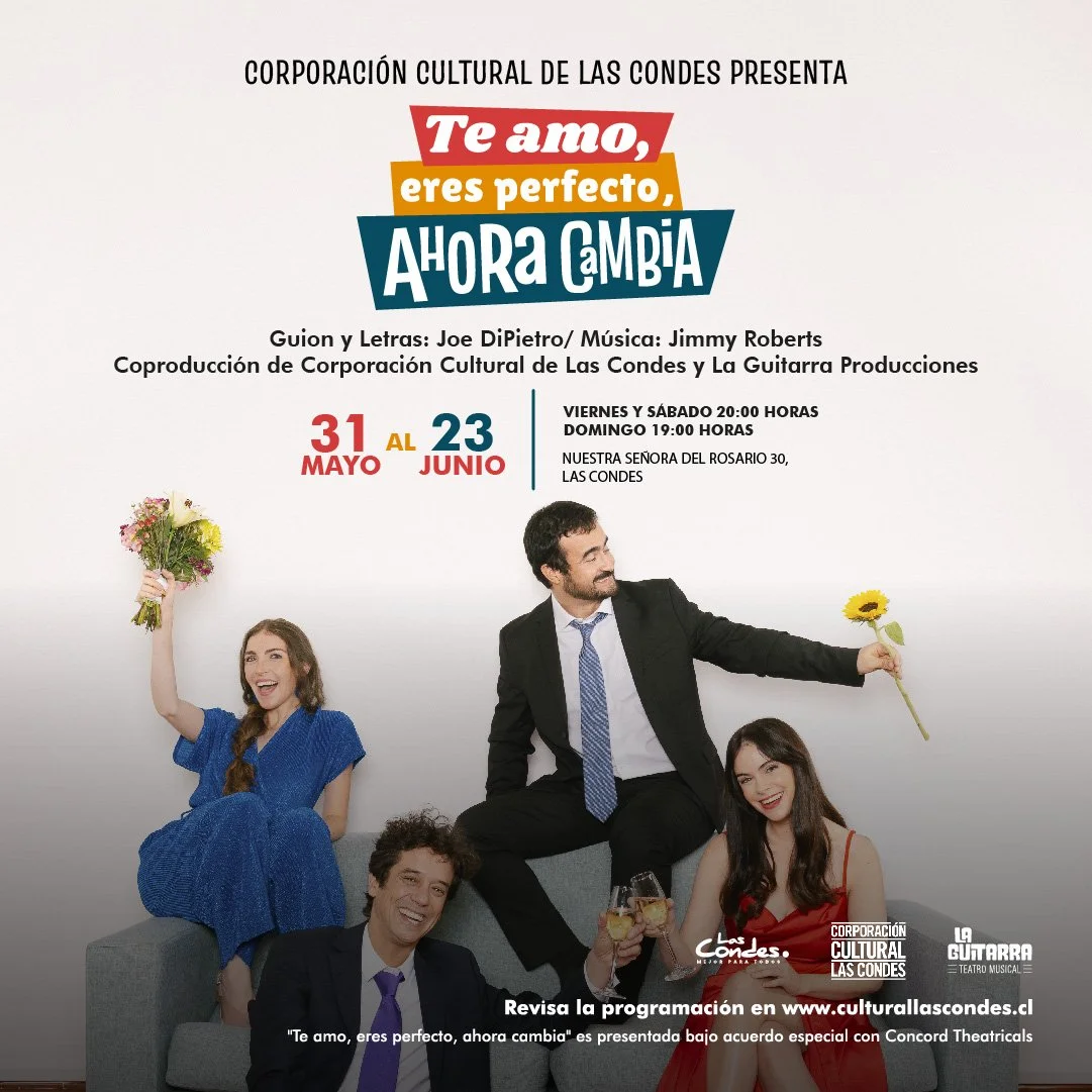 Exitoso musical "Te amo, eres perfecto, ahora cambia" llega al Centro Cultural de Las Condes