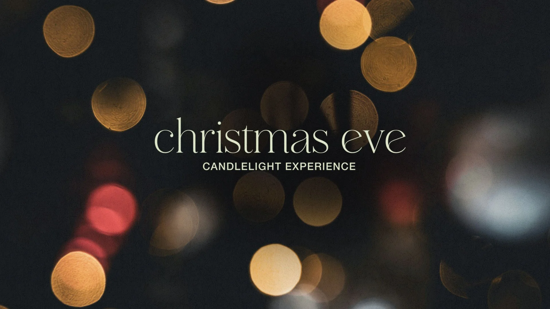 Christmas Eve Candlelight Experience