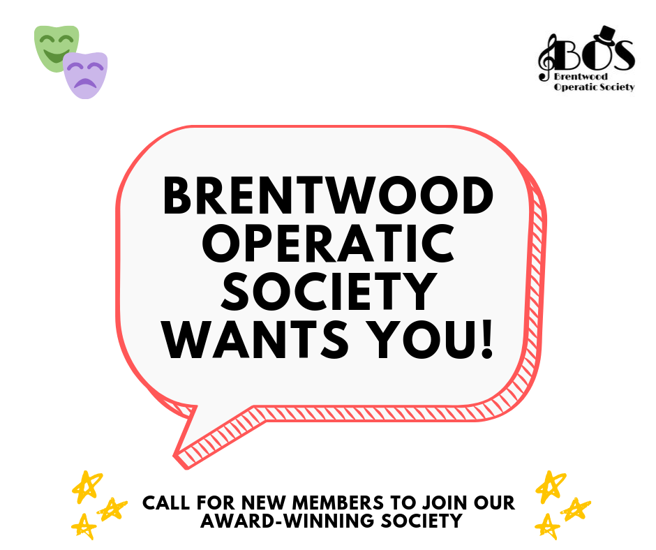 BRENTWOOD OPERATIC SOCIETY WANTS YOU!.png