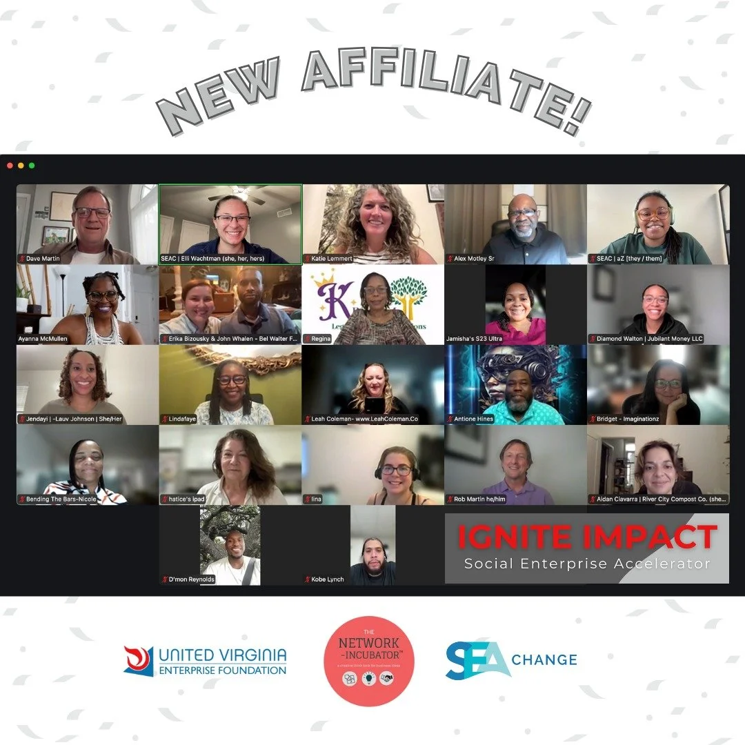 Welcome United Virginia Enterprise Foundation, in partnership with The Network Incubator!

Together, they&rsquo;ve launched a virtual cohort of entrepreneurs in Virginia&mdash;expanding access to Social Enterprise support and resources.

Curious how 