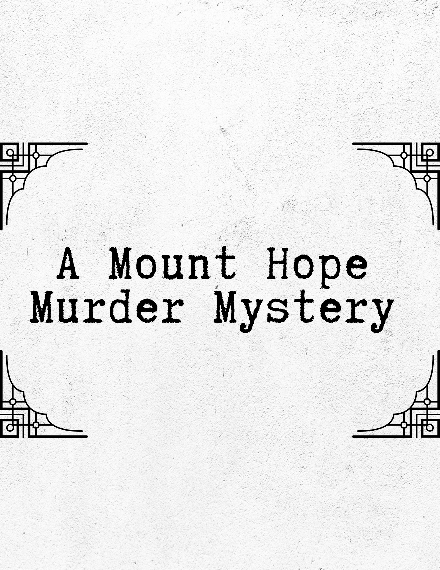 A Mount Hope Murder Mystery