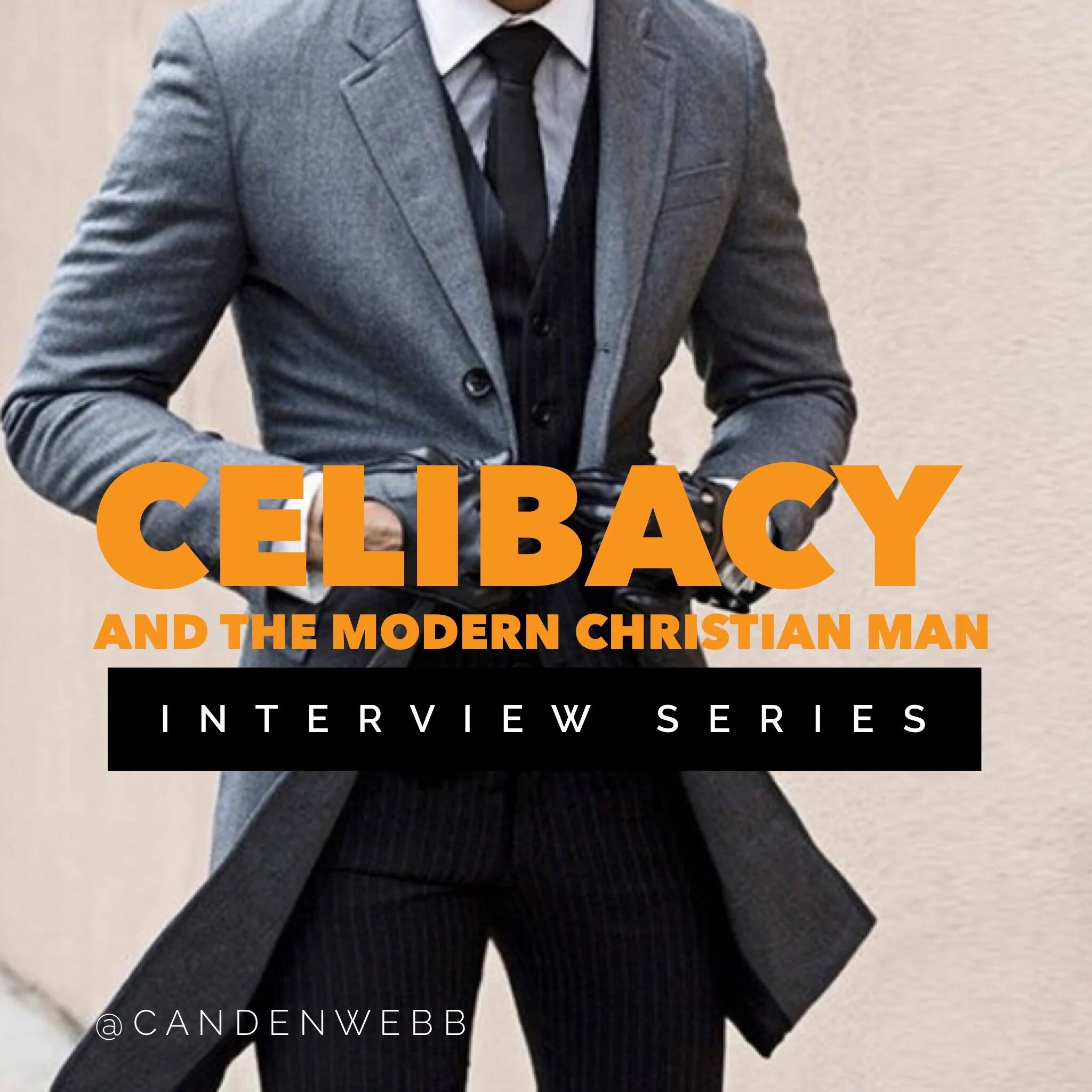 Celibacy and the Modern Christian Man: Interview Series