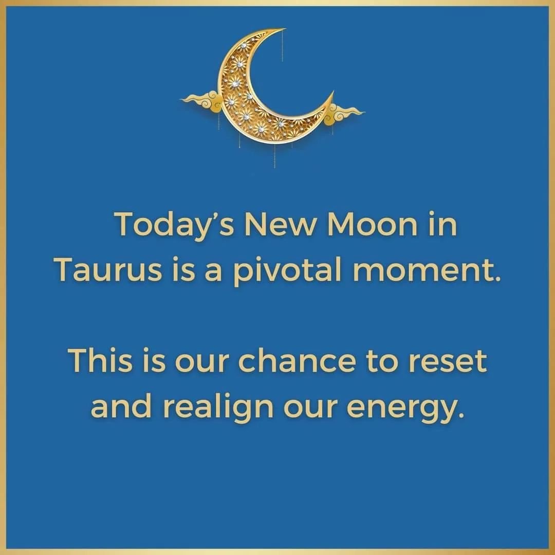Enjoy today's JUICY New Moon in Taurus. 💙 This lovely New Moon resets our energy after the intense past couple of months. Today's the day to set your intentions for the summer. This New Moon is a reminder to appreciate every moment of being alive! ?