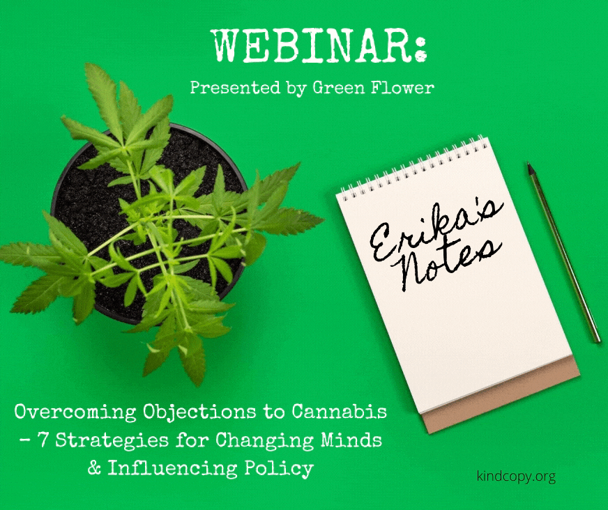 Erika’s Notes: Green Flower's 'Overcoming Objections to Cannabis' Webinar 