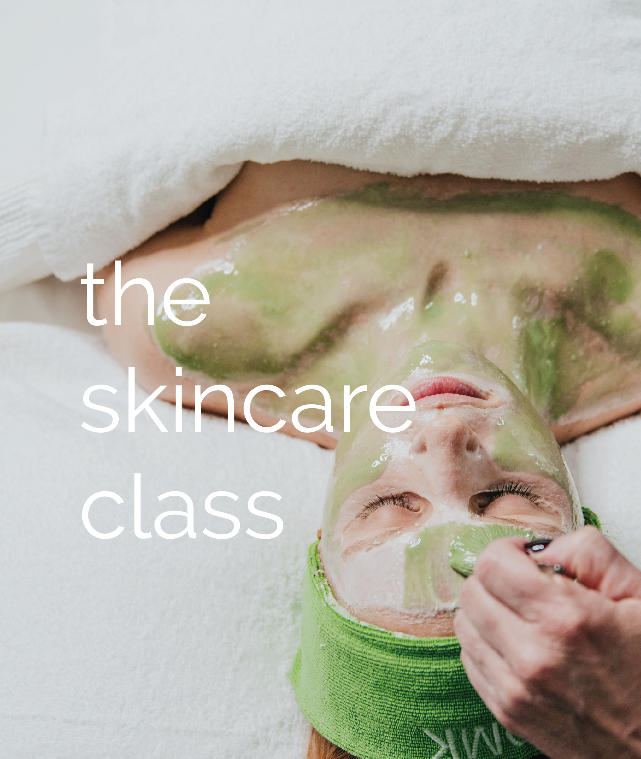 The Skincare Class - 2019