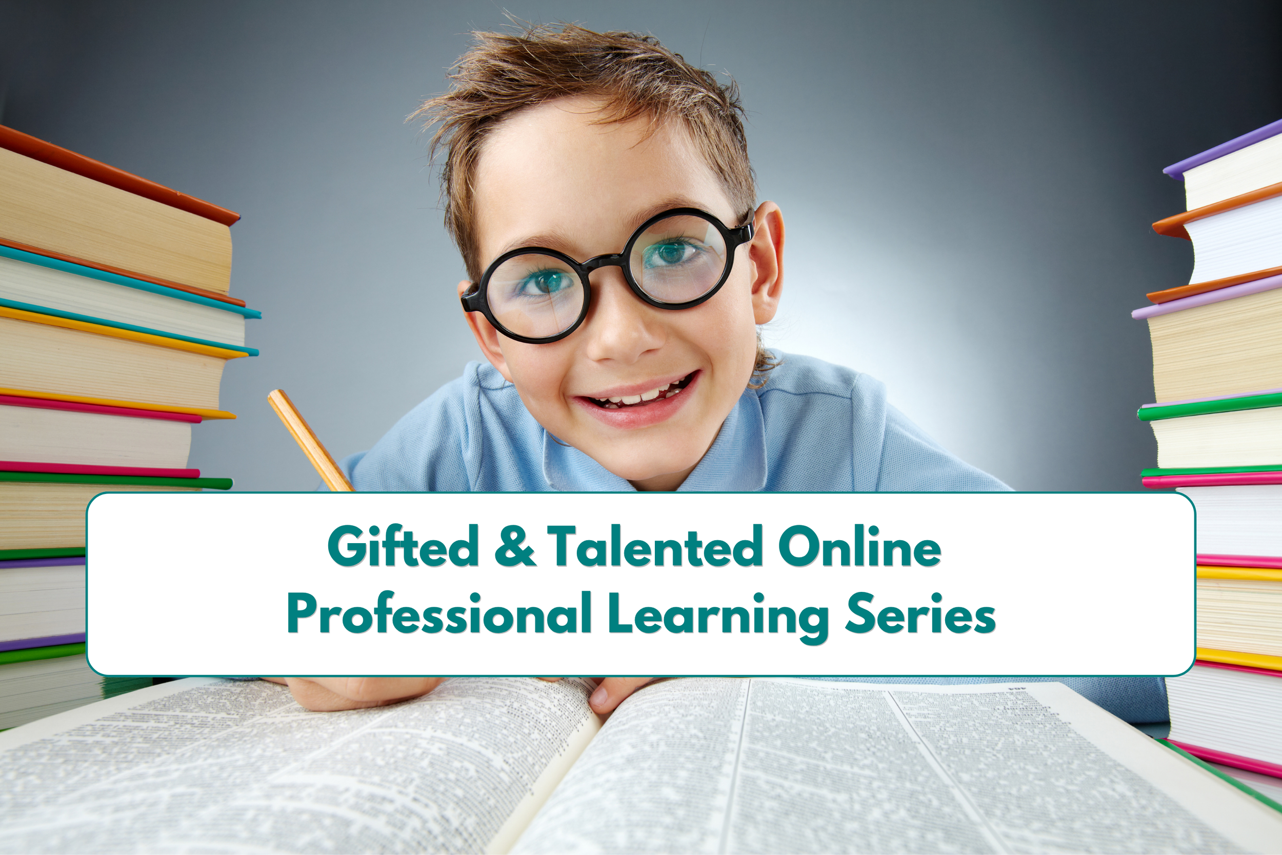FULL G&amp;T Online Professional Learning Series