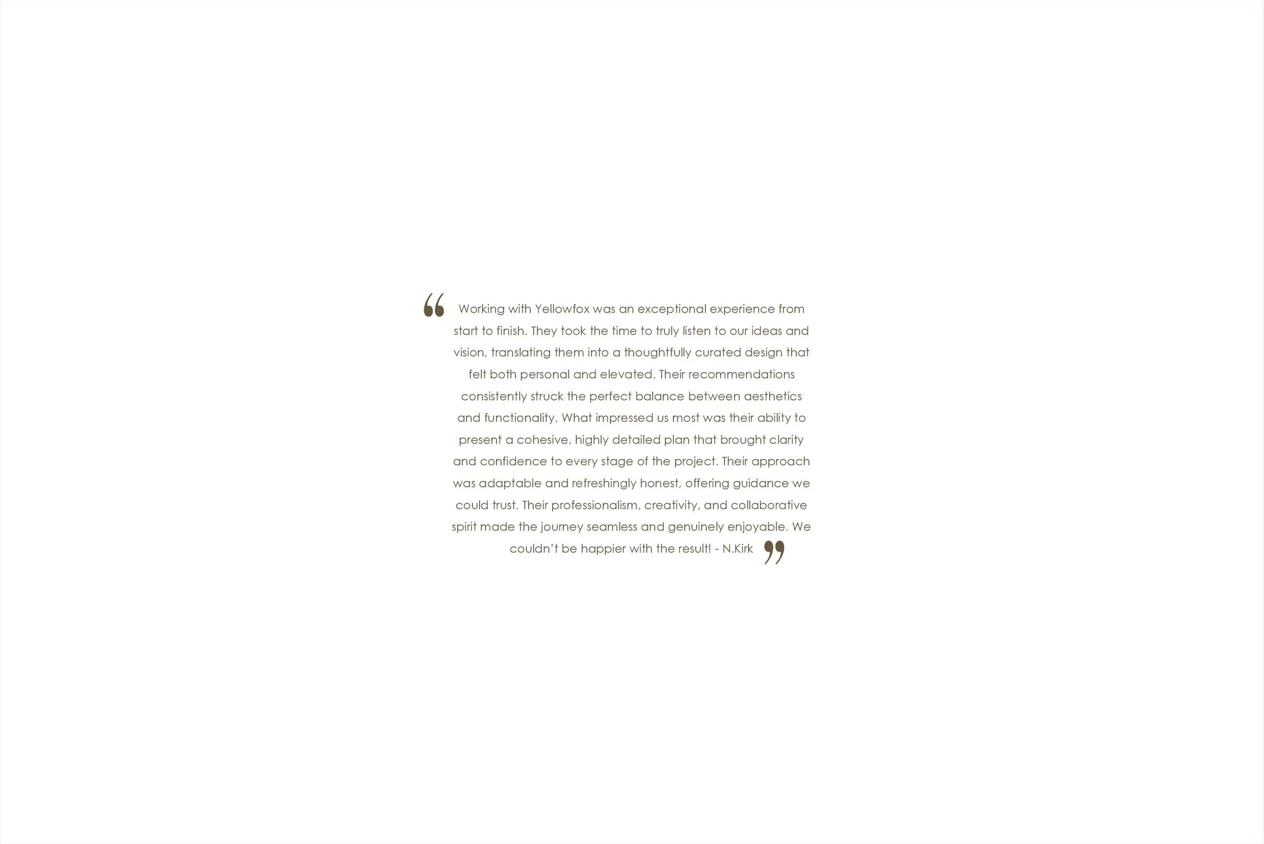 Yellowfox BOP Testimonal - Thornton Road Residence.jpg