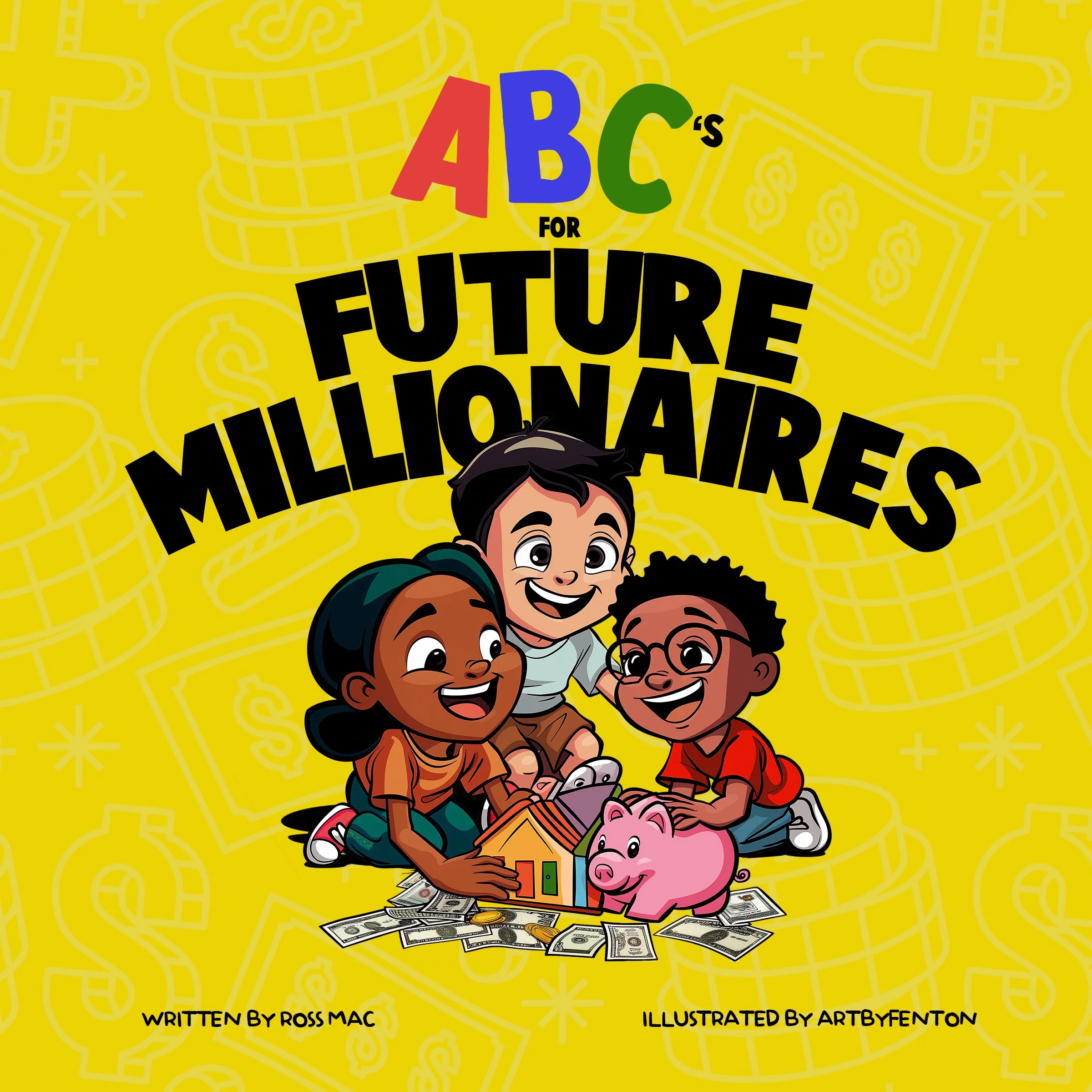ABC's for Future Millionaires: A Fun & Educational Guide to Money for ...