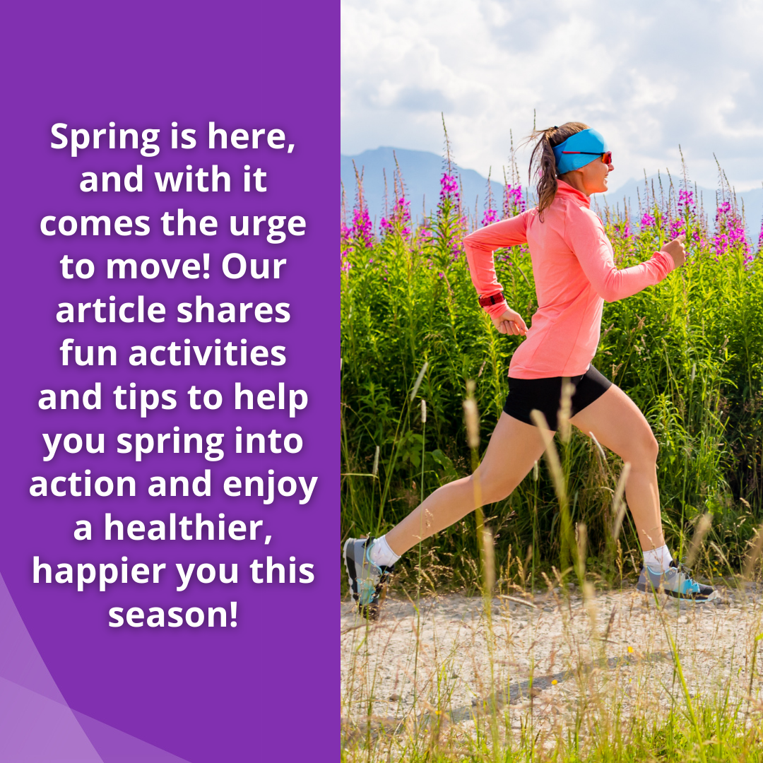 Spring into Action: Changes in Weather Change Your Activity Level ...