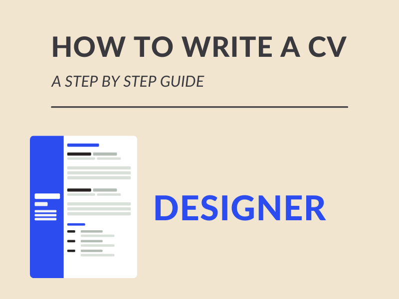 CV Guide: Designer (Template Included)