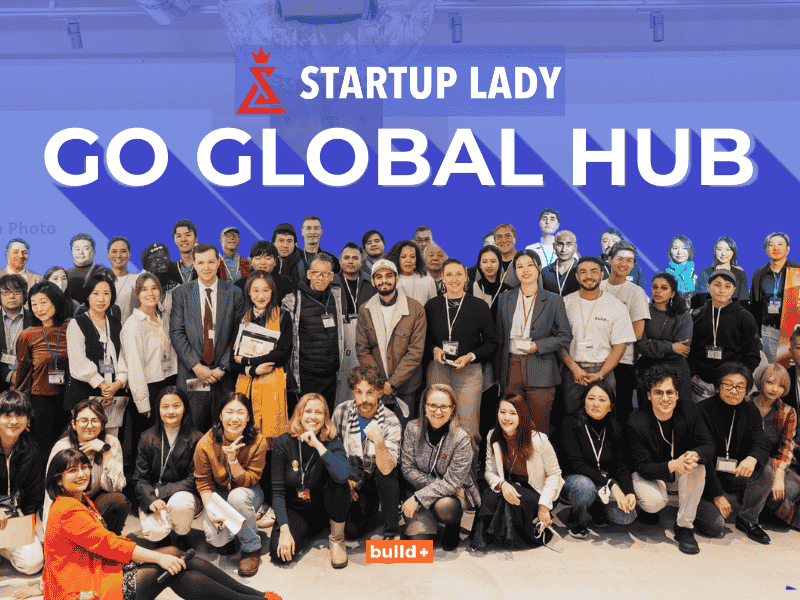 The Truth About Startup Lady’s Go Global Hub #4, Here’s What I Saw