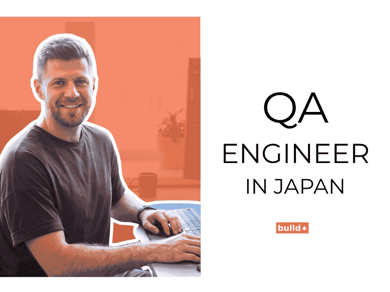 QA Engineer (AI × Data SaaS) in Japan: Everything You Need to Know