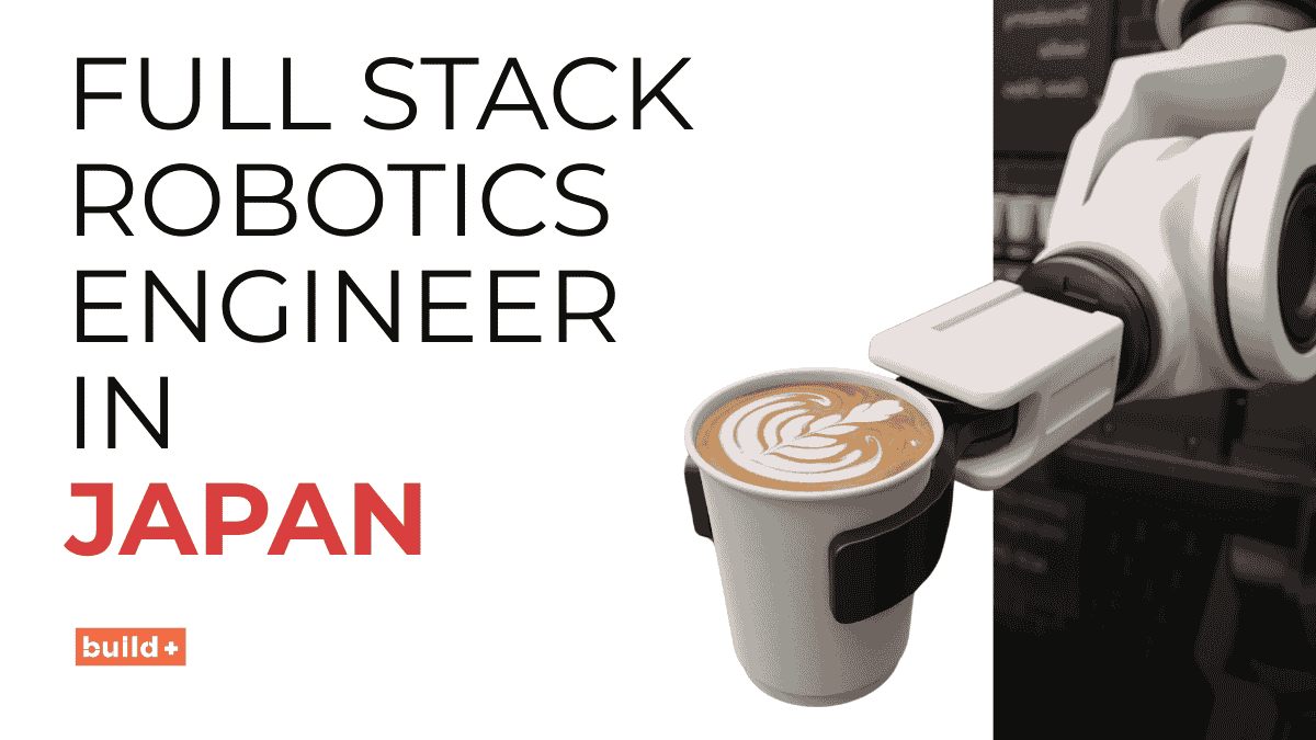 Senior Full-Stack Engineer in Japan – Remote Robotics [No Japanese ...