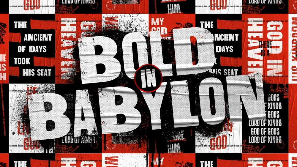 Bold In Babylon
