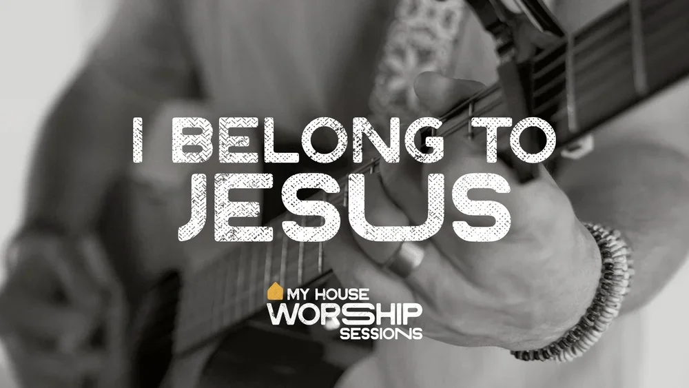 I Belong To Jesus